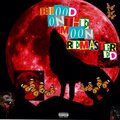 Kyoto、MyNameIsKyoto! - Blood On The Moon *Remastered* (Explicit)