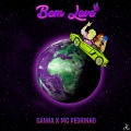 Ganna、MC Pedrinho - Bem Leve (Explicit)
