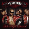 Pretty Ricky - Leave It All Up To You