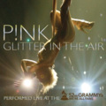 P!NK - Glitter in the Air (Live At the 52nd Annual Grammy Awards)