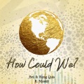 Brii、Moskii - How Could We (Explicit)