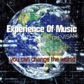 Experience Of Music、Iris Trevisan、Frank Winkelmann - You Can Change the World