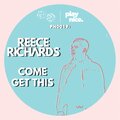 Reece Richards - Come Get This