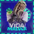 MC Pedrinho - Vida Maluca (Explicit)