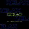 Maiia、Streetz Productions - RELAX