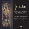 Jeffrey Smith、Upper School Chorale of St. Catherine's School, Richmond、Nick Stephenson - Bless, O Lord, Us Thy Servants