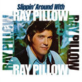 Ray Pillow - Foolin' Around