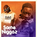 Medikal、Yun Kobe - Same Niggaz