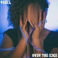 Riell、Riell Phillipos - Over the Edge (Radio Edit)