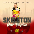 Skeleton - New Empire (Explicit)