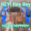 WWE (世界摔角娱乐)、Morrison、Miz - HEY! Hey Hey