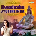 Mahalakshmi Iyer - Dwadasha Jyotirlinga