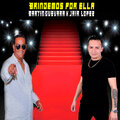 D.R.A、Jair Lopez、Martin Guevara - Brindemos por Ella