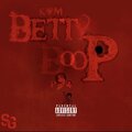 Kvm、SSGP90 - Betty Boop (Explicit)