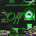 Pone Voleur、Andre Hustle - Off (Explicit)