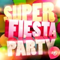 Super Fiesta Party - Fais La Poule