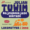 Julian Tuwim、Antoni Rot - Lokomotywa (czyta: Antoni Rot)