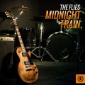 the flies - The Magic Train   Alternate Version