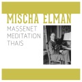 Mischa Elman - Massenet Meditation Thais