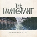The Immigrant - Summer Of Love (She Said Original Extended)