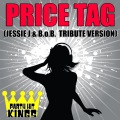 Party Hit Kings - Price Tag (Jessie J & B.o.B. Tribute Version)