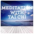 Tai Chi - Mind Journey