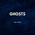 Klip - Ghosts