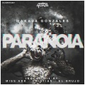 MaKaJa Gonzales - Paranoia