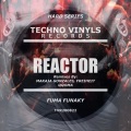 MaKaJa Gonzales、Fuma Funaky - Reactor4 (MaKaJa Gonzales Remix)