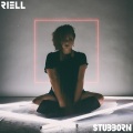 Riell、Maria Phillipos、Father Bobby Townsend、Tatiana Zagorac - Stubborn