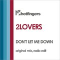 2LOVERS - Don't Let Me Down (RadioEdit)