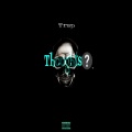 Trap - Thoughts