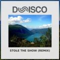 Dunisco、Kygo、Parson James - Stole The Show (Dunisco Remix)