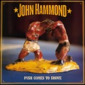 John Hammond - Push Comes to Shove
