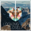 Patrick Lite - Looking Too Closely (Patrick Lite Remix)