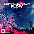 Dirty Palm - Flow