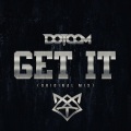 Dotcom - Get It (Original Mix)