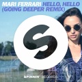Mari Ferrari、Going Deeper - Hello, Hello (Going Deeper Remix)