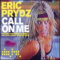 Eric Prydz - Call on Me