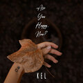 Kel - Are You Happy Now?