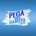 MC Mn、Mano Lost、Dj Bruninho Pzs - Pega Meu Garoto (Explicit)