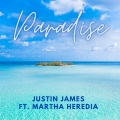 Justin James、Martha Heredia - Paradise