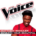 Matthew Schuler - Beneath Your Beautiful (The Voice Performance)