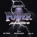 Wise Intelligent、Chip Fu、Optimystic、Kali Ranks - Power to the Positive