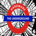 Hardware - The Underground