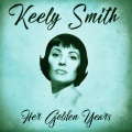 Keely Smith - I Love You
