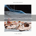 Chill Relajente - Different Type Of Noise For Your Mind And New Skyline
