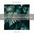 Chill Relajente - Fresh Noise For Your Pleasure And Kickstart