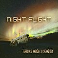 Terrence Wood - Night Flight (Explicit)