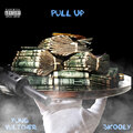 Skooly、Yung Vultcher - Pull Up (Explicit)
